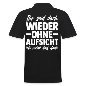 Ihr Seid Doch Wieder Ohne Aufsicht - Männer Poloshirt - Schwarz - Hinten - Kai (181cm)