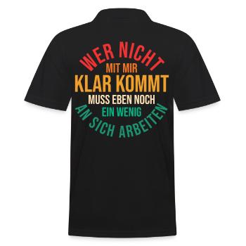 Wer Nicht Mit Mir Auskommt Muss An Sich Arbeiten - Männer Poloshirt - Schwarz - Hinten - Kai (181cm)