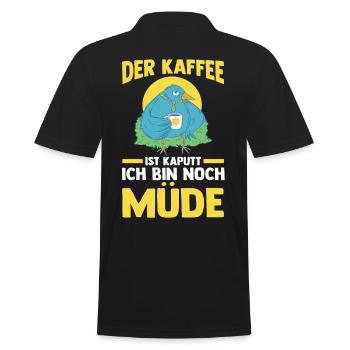 Der Kaffee Ist Kaputt Ich Bin Noch Müde - Männer Poloshirt - Schwarz - Hinten - Kai (181cm)