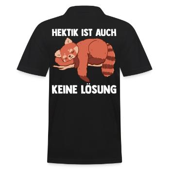 Hektik Ist Auch Keine Lösung Roter Panda - Männer Poloshirt - Schwarz - Hinten - Kai (181cm)