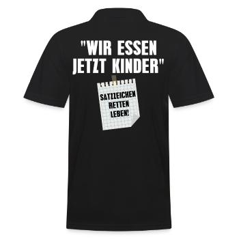 Wir Essen Jetzt Kinder Satzzeichen Retten Leben - Männer Poloshirt - Schwarz - Hinten - Kai (181cm)