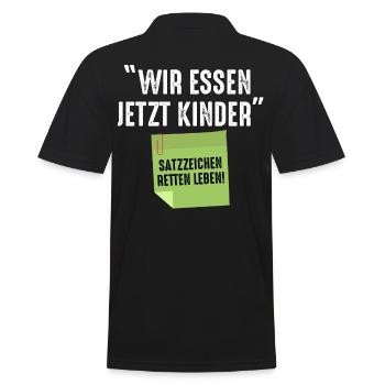 Wir Essen Jetzt Kinder Satzzeichen Retten Leben - Männer Poloshirt - Schwarz - Hinten - Kai (181cm)