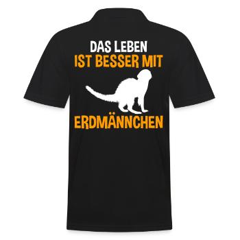Das Leben ist besser mit Erdmännchen - Männer Poloshirt - Schwarz - Hinten - Kai (181cm)