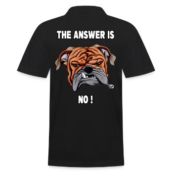 Die Antwort ist Nein. Grimmige Bulldogge - Männer Poloshirt - Schwarz - Hinten - Kai (181cm)