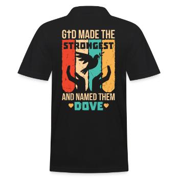 God Made The Strongest And Named Them Dove - Männer Poloshirt - Schwarz - Hinten - Kai (181cm)
