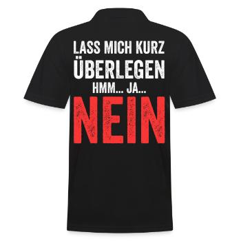 Lass mich kurz überlegen NEIN - Männer Poloshirt - Schwarz - Hinten - Kai (181cm)