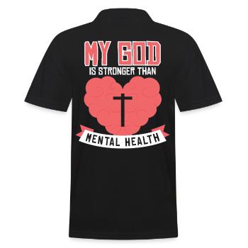 My God Is Stronger Than Mental Health - Männer Poloshirt - Schwarz - Hinten - Kai (181cm)