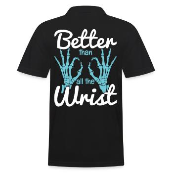 Better Than All The Wrist - Männer Poloshirt - Schwarz - Hinten - Kai (181cm)