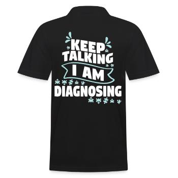 Keep Talking I Am Diagnosing - Männer Poloshirt - Schwarz - Hinten - Kai (181cm)
