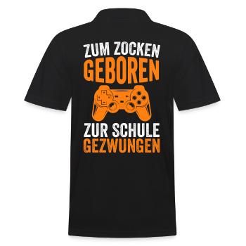 Zum Zocken Geboren Zur Schule Gezwungen - Männer Poloshirt - Schwarz - Hinten - Kai (181cm)