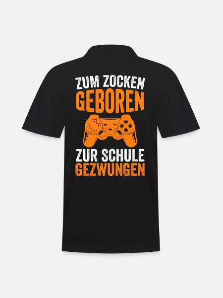Zum Zocken Geboren Zur Schule Gezwungen - Männer Poloshirt - Schwarz