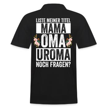 Mutter Mama Oma Uroma - Männer Poloshirt - Schwarz - Hinten - Kai (181cm)