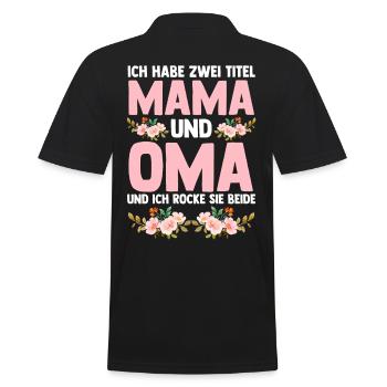 Ich Habe Zwei Titel Mama Und Oma - Männer Poloshirt - Schwarz - Hinten - Kai (181cm)