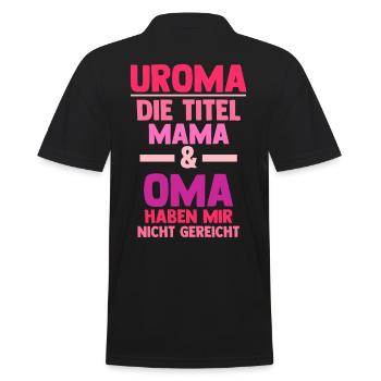 Mutter Mama Oma Uroma - Männer Poloshirt - Schwarz - Hinten - Kai (181cm)