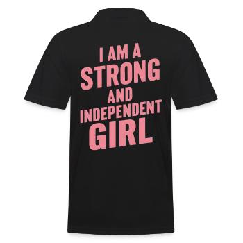 I am a strong and independent girl - Men's Polo Shirt - black - Back - Kai (181cm)