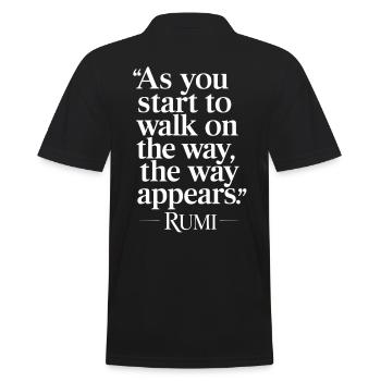 Rumi quote As you walk on the way, the way appears - Men's Polo Shirt - black - Back - Kai (181cm)