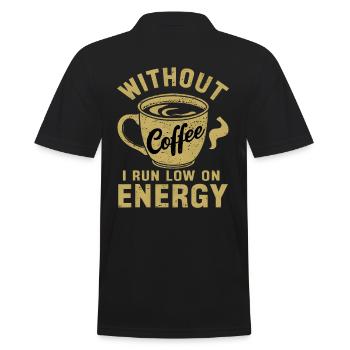 Without coffee I run low on energy - Men's Polo Shirt - black - Back - Kai (181cm)