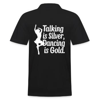 Reden ist Silber, Tanzen ist Gold - Männer Poloshirt - Schwarz - Hinten - Kai (181cm)