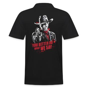 Cowboy bandit far west, tu ferais mieux de faire ce que nous disons - Polo Homme - noir - Dos - Kai (181cm)