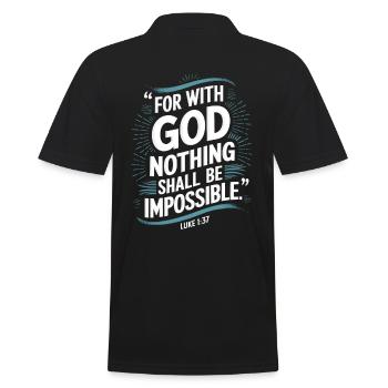 Luke 1:37 For with god nothing shall be impossible - Men's Polo Shirt - black - Back - Kai (181cm)