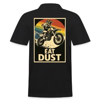 Motocross rider with saying Eat dust - Men's Polo Shirt - black - Back - Kai (181cm)