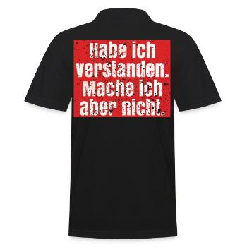 Spruch verstanden, mache aber nicht - Männer Poloshirt - Schwarz - Hinten - Kai (181cm)