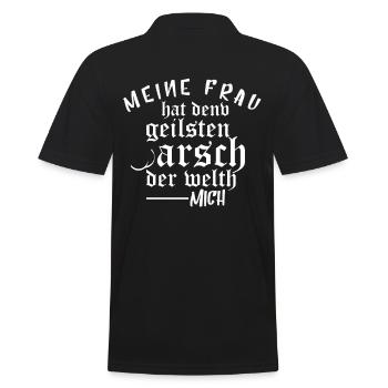 Meine Frau Hat Den Geilsten Arsch Der Welt - Mich - Männer Poloshirt - Schwarz - Hinten - Kai (181cm)