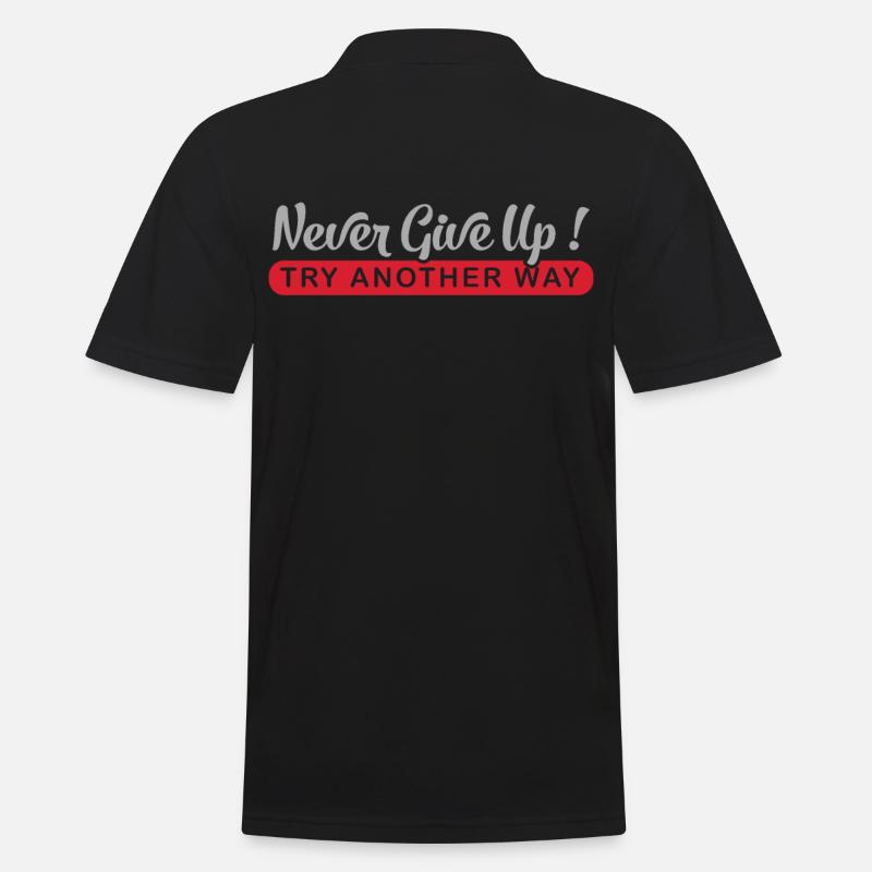 Never Give Up! Try Another Way - Männer Poloshirt - Schwarz