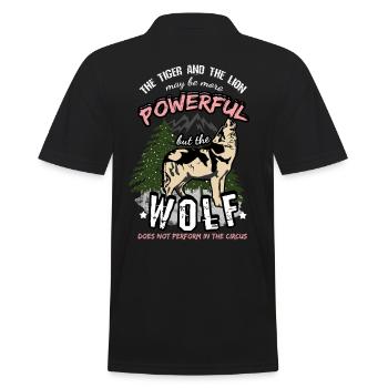 Wolf quote saying lion and tiger circus - Men's Polo Shirt - black - Back - Kai (181cm)