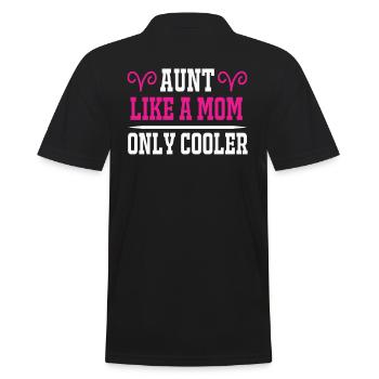 Aunt like a mom only cooler - Men's Polo Shirt - black - Back - Kai (181cm)