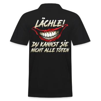 Lächle! Du kannst sie nicht alle töten - Männer Poloshirt - Schwarz - Hinten - Kai (181cm)