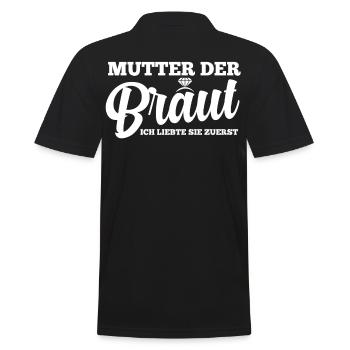 Mutter Der Braut Heirat Hochzeit Junggesellinnenab - Männer Poloshirt - Schwarz - Hinten - Kai (181cm)