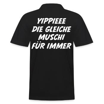 Yippieee Die Gleiche Muschi Für Immer Feiern - Männer Poloshirt - Schwarz - Hinten - Kai (181cm)