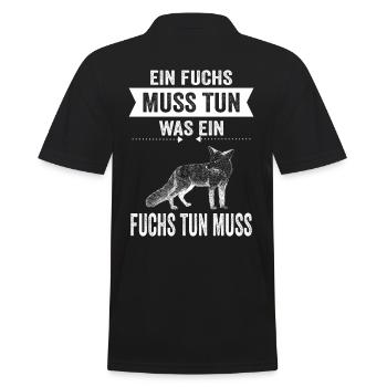 Ein Fuchs Muss Tun Was Ein Fuchs Tun Muss Geschenk - Männer Poloshirt - Schwarz - Hinten - Kai (181cm)