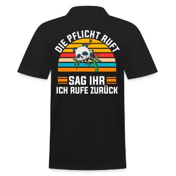 Die Pflicht Ruft Sag Ihr Ich Rufe Zurück Pandabär - Männer Poloshirt - Schwarz - Hinten - Kai (181cm)