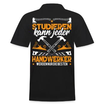 Studieren Kann Jeder Handwerker werden nur die - Männer Poloshirt - Schwarz - Hinten - Kai (181cm)
