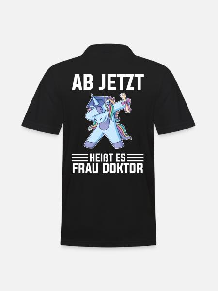 Ab jetzt heißt es Frau Doktor Einhorn - Männer Poloshirt - Schwarz