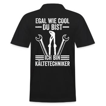 Egal wie cool du bist ich bin Kältetechniker - Männer Poloshirt - Schwarz - Hinten - Kai (181cm)