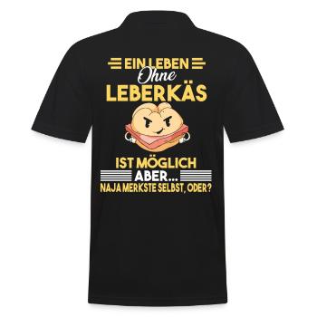 Leberkäse Fleischkäse Leberkäs - Männer Poloshirt - Schwarz - Hinten - Kai (181cm)