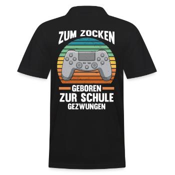 Zum Zocker Geboren Zur Schule Gezwungen - Männer Poloshirt - Schwarz - Hinten - Kai (181cm)