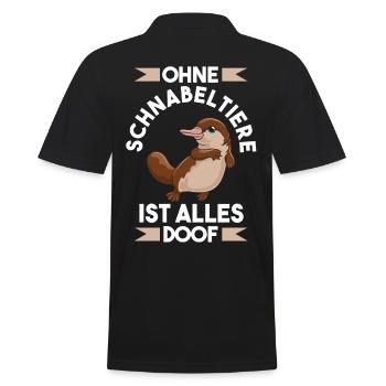 Ohne Schnabeltier ist alle doof - Männer Poloshirt - Schwarz - Hinten - Kai (181cm)