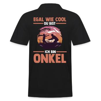 Egal wie cool du bist ich bin Onkel - Männer Poloshirt - Schwarz - Hinten - Kai (181cm)