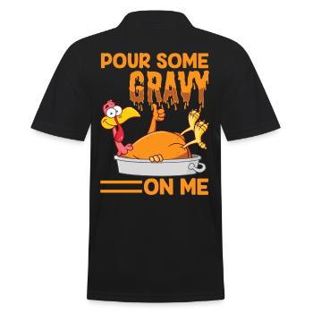 Pour Some Gravy On Me Thanksgiving and Turkey - Men's Polo Shirt - black - Back - Kai (181cm)