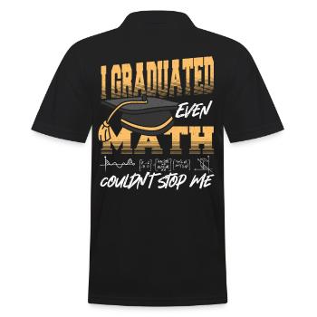 I Graduated Even Math Couldn't Stop Me Graduation - Men's Polo Shirt - black - Back - Kai (181cm)