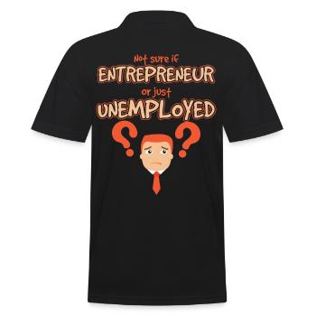 Entrepreneur Or Unemployed Startup - Men's Polo Shirt - black - Back - Kai (181cm)