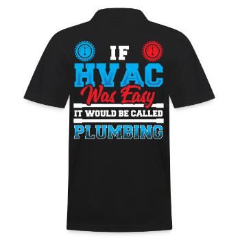 If HVAC Was Easy It Would Be Called Plumbing HVAC - Men's Polo Shirt - black - Back - Kai (181cm)