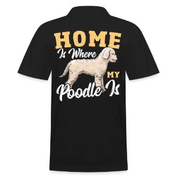 La maison est l’endroit où mon caniche est caniche caniche - Polo Homme - noir - Dos - Kai (181cm)