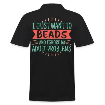 Beading And Adult Problems Humor - Men's Polo Shirt - black - Back - Kai (181cm)