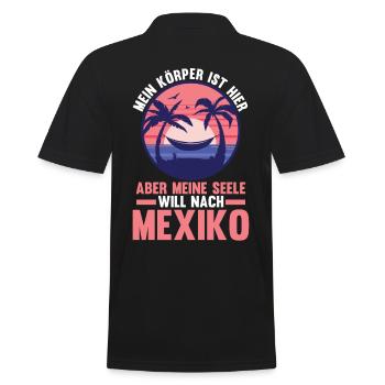 Meine Seele will nach Mexiko - Männer Poloshirt - Schwarz - Hinten - Kai (181cm)