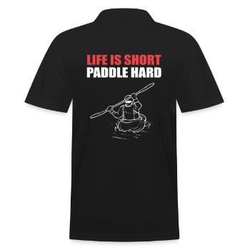 Life is Short Paddle Hard Rafting Whitewater - Men's Polo Shirt - black - Back - Kai (181cm)